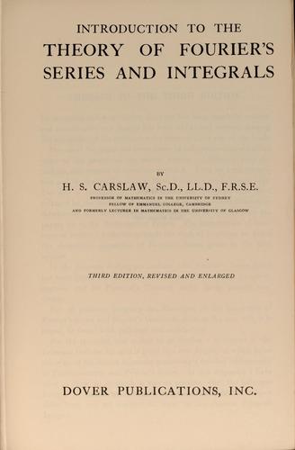 Introduction to the theory of Fourier's series and integrals