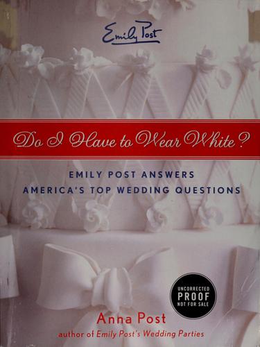 Do I Have To Wear White?