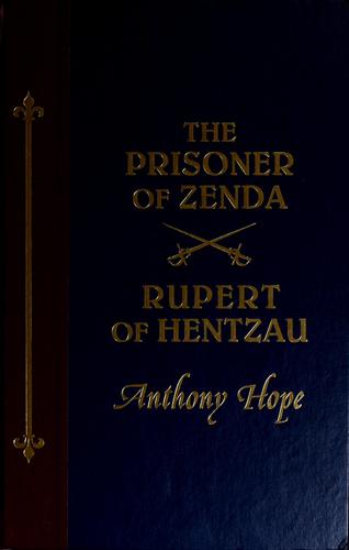 The prisoner of Zenda and Rupert of Hentzau