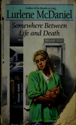 Somewhere between life and death