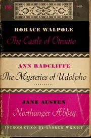 Castle of Otranto / Mysteries of Udolpho / Northanger Abbey