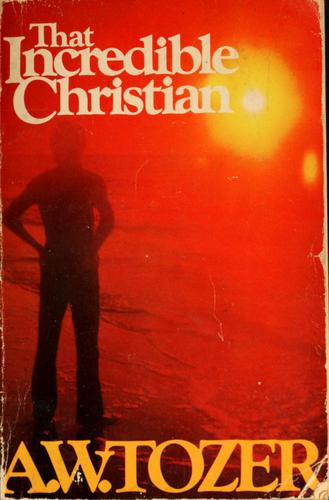 That incredible Christian