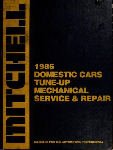 1986 domestic cars tune-up, mechanical, service & repair