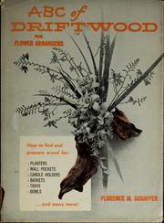 ABC of driftwood for flower arrangers