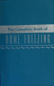 The complete book of home freezing
