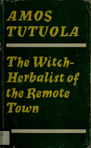 The witch-herbalist of the remote town