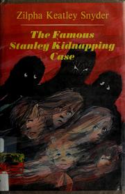 The Famous Stanley Kidnapping Case