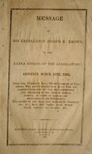 Message of His Excellency Joseph E. Brown to the extra session of the legislature
