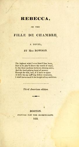 Rebecca, or, The fille de chambre