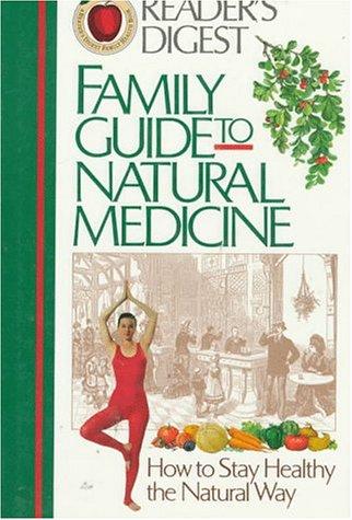 Family guide to natural medicine