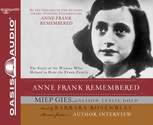 Anne Frank Remembered [sound recording]