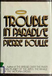Trouble in paradise