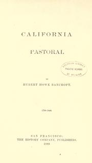California pastoral. 1769-1848