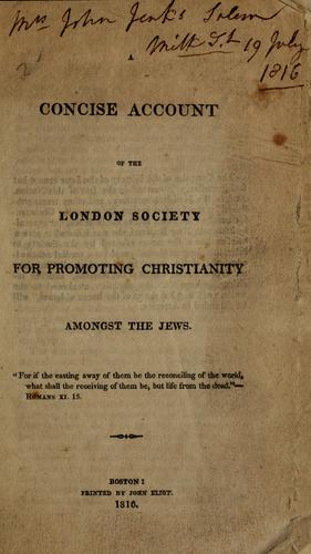 A concise account of the London Society for Promoting Christianity amongst the Jews