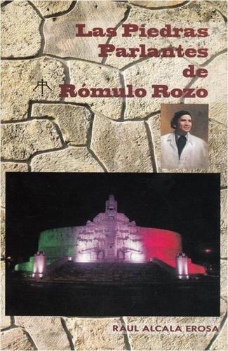 LAS PIEDRAS PARLANTES DE ROMULO ROZO..