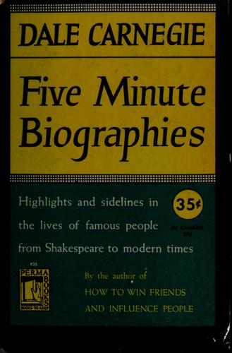 Dale Carnegie's five minute biographies