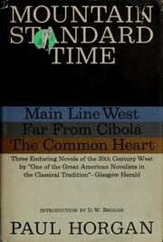 Mountain standard time: Main line west, Far from Cibola [and] The common heart