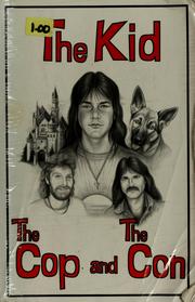 The Kid, the Cop, and the Con