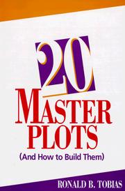 Twenty Master Plots and How to Build Them