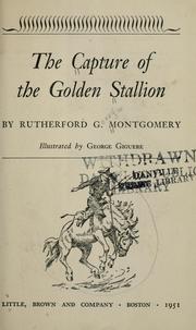 The capture of the golden stallion