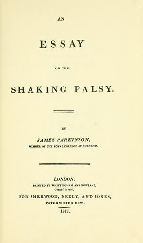 An essay on the shaking palsy