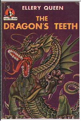 The Dragon's Teeth (Ellery Queen Mysteries)