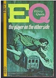 The Player on the Other Side (An Ellery Queen Mystery)
