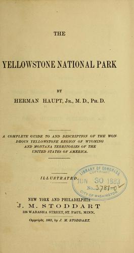 The Yellowstone National Park ..