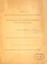 An essay on the development of the mouth parts of certain insects