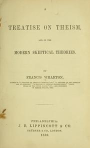 A treatise on theism, and on the modern skeptical theories