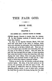The Fair God: Or, The Last of the 'Tzins : a Tale of the Conquest of Mexico