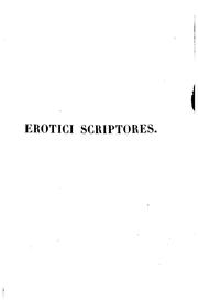 Erōtikōn logōn syngrapheis =: Erotici scriptores : Parthenius, Achilles Tatius, Longus, Xenophon ...
