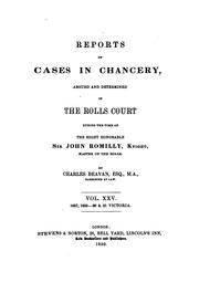 Reports of Cases in Chancery, Argued and Determined in the Rolls Court During the Time of Lord ...
