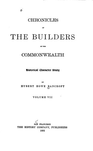 Chronicles of the Builders of the Commonwealth: Historical Character Study
