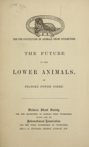 The future of the lower animals