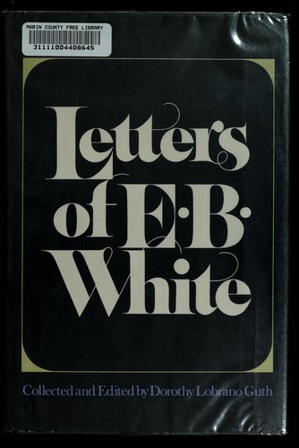 Letters of E. B. White