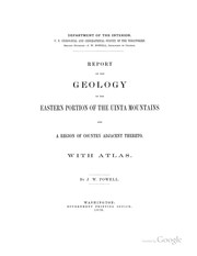 Report on the Geology of the Eastern Portion of the Uinta Mountains and a ..