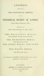 Address delivered at the anniversary meeting of the Geological Society of London, on the 16th of February, 1877