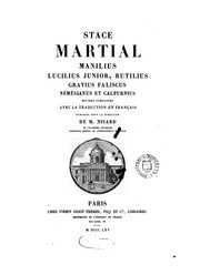 Stace, Martial, Manilius, Lucilius Junior, Rutilius, Gratius Faliscus, Nemesianus et Calpurnius ...