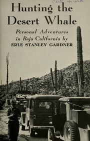 Hunting the desert whale