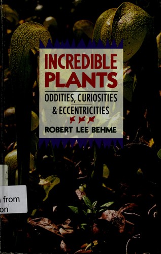 Incredible plants