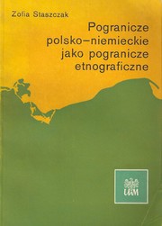 Pogranicze polsko-niemieckie jako pogranicze etnograficzne