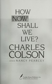 How now shall we live?
