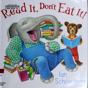 Read It, Don't Eat It!