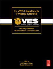 The VES handbook of visual effects