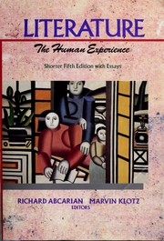 Literature, the human experience. Shorter Fifth Edition with Essays