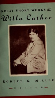 Great Short Works of Willa Cather