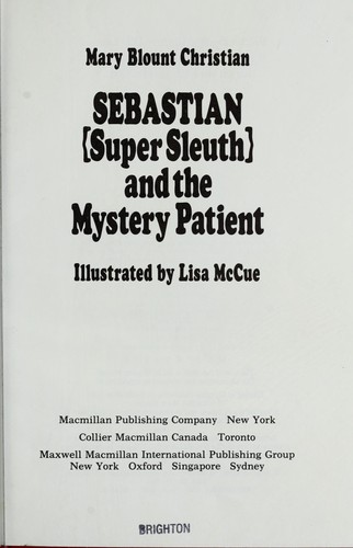 Sebastian (Super Sleuth) and the mystery patient