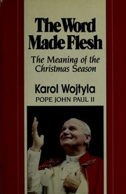 The Word Made Flesh