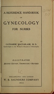 A reference hand-book of gynecology for nurses